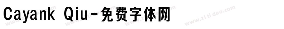 Cayank Qiu字体转换